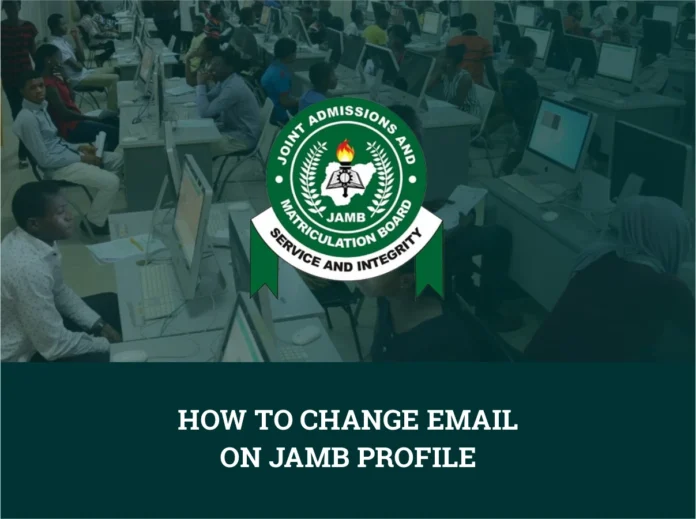 How to change phone number, email on JAMB portal